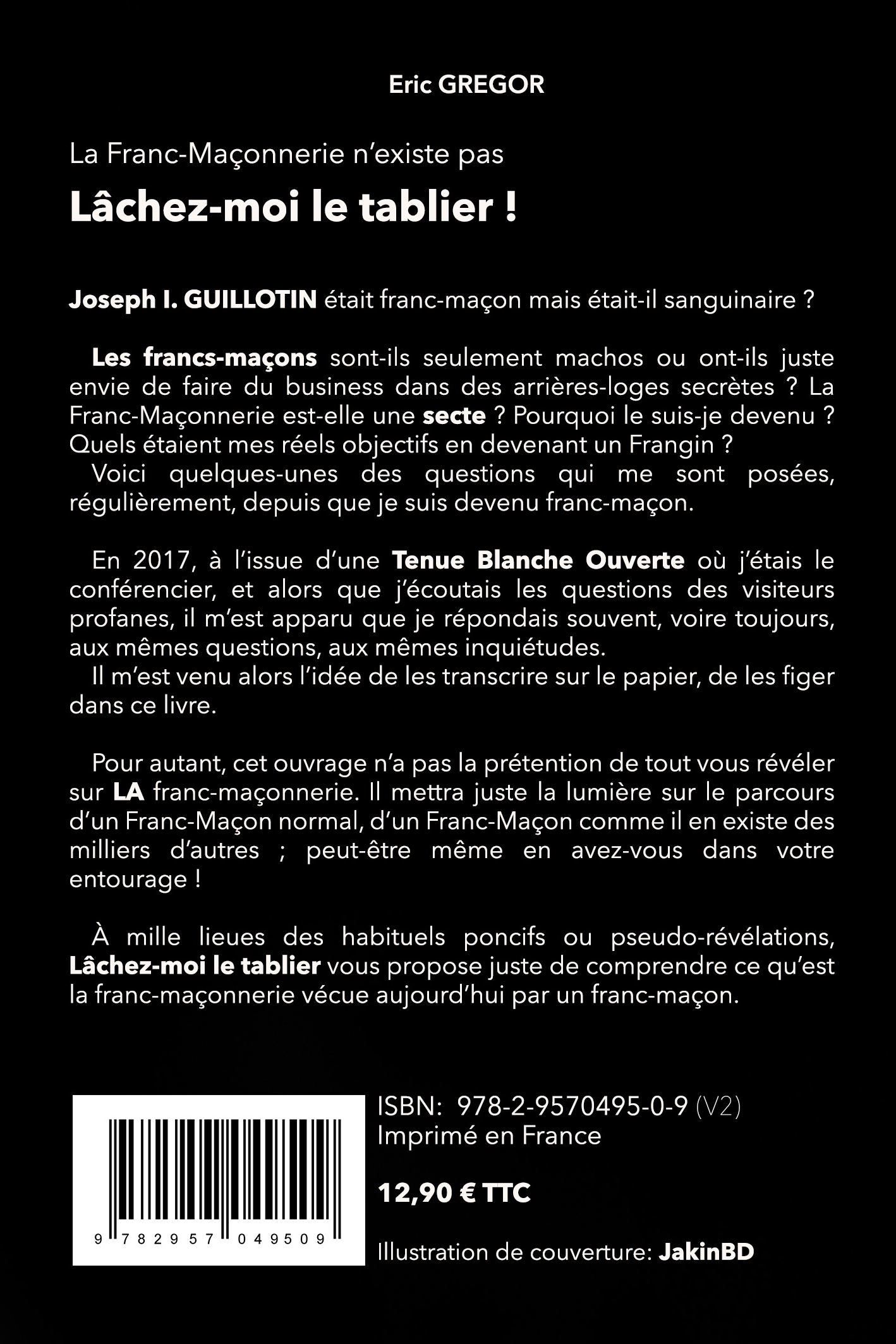 La Franc-Maçonnerie n'existe pas, Lâchez-moi le tablier ! – Image 2